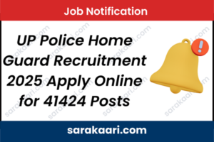 UP Police Home Guard Recruitment 2025 Apply Online for 41424 Posts - Sarakaari.com